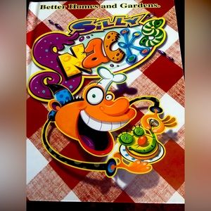 Better Homes and Gardens Silly Snacks cookbook